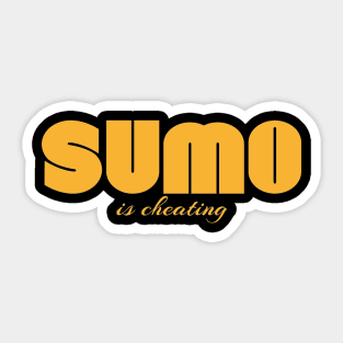 Sumo is cheating Sticker